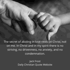 The-secret-of-abiding-in-love-rests-on-Christ-not-on-me