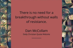 There-is-no-need-for-a-breakthrough-without-walls-of-resistance.-Dan-McCollam